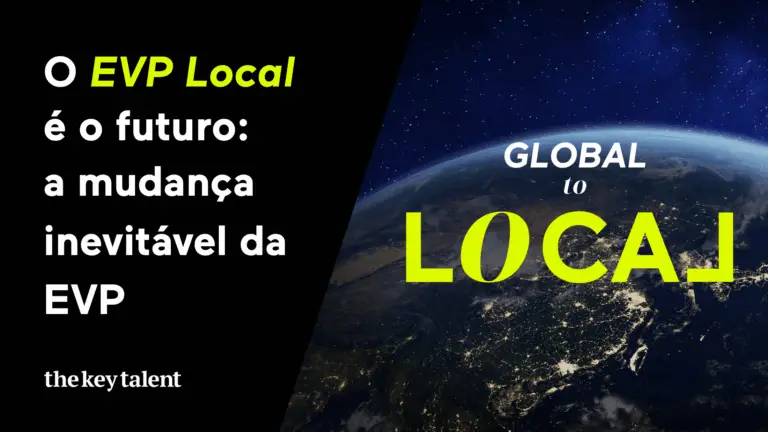 Infográfico comparativo entre EVP Global e Local EVP da The Key Talent.